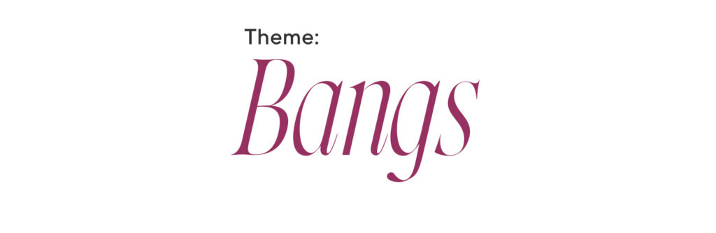 Theme:Bangs