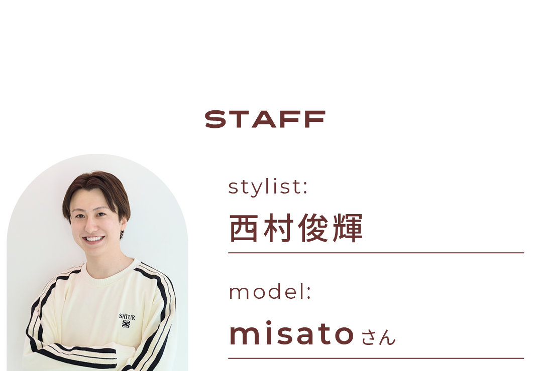STUFF stylist:西村俊輝 model:misatoさん