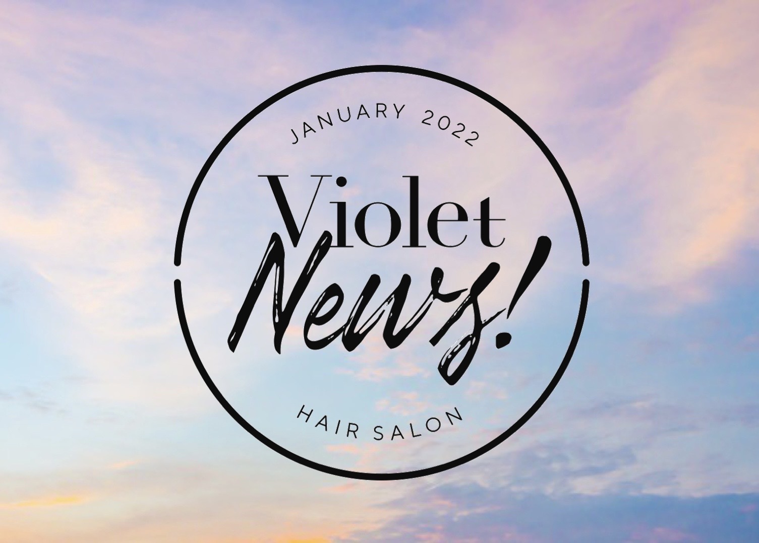 謹賀新年♡耳より情報【Violet News! JANUARY2022】