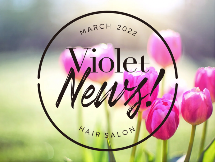 【Violet News! MARCH 2022】